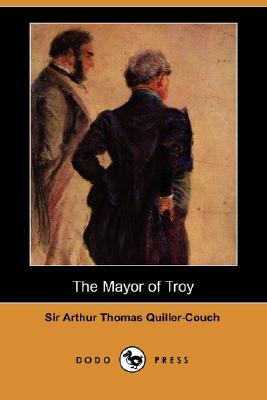 The Mayor of Troy (Paperback)