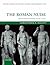 The Roman Nude: Heroic Portrait Statuary 200 BC - AD 300 (Oxford Studies in Ancient Culture & Representation)