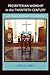 Presbyterian Worship in the Twentieth Century with a focus on... by Arlo D. Duba