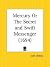 Mercury or the Secret and S...