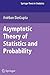 Asymptotic Theory of Statistics and Probability (Springer Texts in Statistics)