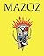 Mazoz 5 by Greg Murphy