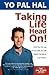 Taking Life Head On! (The H...