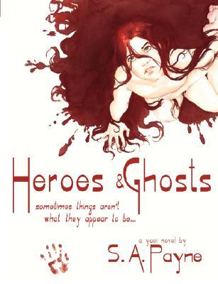 Heroes & Ghosts (Paperback)