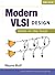 Modern VLSI Design: System-...