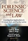 Forensic Science and Law: Investigative Applications in Criminal, Civil and Family Justice