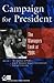Campaign for President: The Managers Look at 2004 (Campaigning American Style)