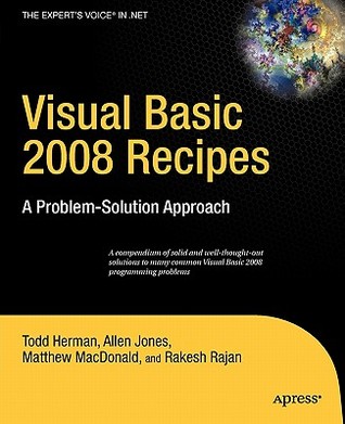 Visual Basic 2008 Recipes: A Problem-Solution Approach (Expert's Voice in .NET)