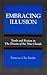 Embracing Illusion: Truth and Fiction in The Dream of the Nine Clouds (Toward Comparative Phil (Dis))
