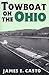 Towboat on the Ohio by James E. Casto