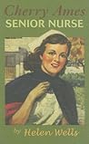 Cherry Ames, Senior Nurse by Helen Wells