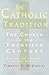 The Catholic Tradition: The Church in the Twentieth Century