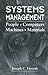 Systems Management: People, Computers, Machines, Materials (Electronic Systems)