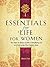 Essentials for Life for Women: Your Back-to-Basics Guide to Simplifying Life and Embracing What Matters Most