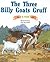 The Three Billy Goats Gruff: Individual Student Edition Orange (Levels 15-16) (Rigby PM Collection)