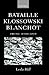 Bataille, Klossowski, Blanchot by Leslie Hill