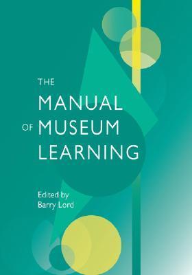 The Manual of Museum Learning (Paperback)