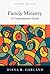Family Ministry by Diana R. Garland