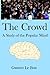 The Crowd by Gustave Le Bon