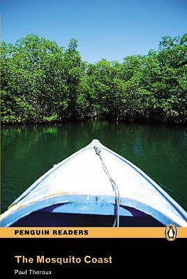 Peguin Readers 4:Mosquito Coast, The Book & CD Pack