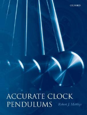 Accurate Clock Pendulums (Hardcover)