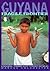 Guyana, Fragile Frontier by Chloe Colchester