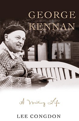 George Kennan: A Writing Life (Hardcover)