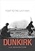 Dunkirk: Fight to the Last Man