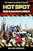 Hot Spot: Sub-Saharan Africa (Hot Spot Histories)