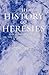History of Heresies: And Their Refutation; Or, the Triumph of the Church