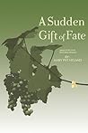 A Sudden Gift of Fate by Mary Pat Hyland