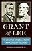 Grant and Lee: Victorious A...