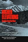 Higher Elevations: Stories From the West