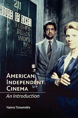 American Independent Cinema: An Introduction (Paperback)