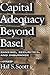 Capital Adequacy beyond Basel: Banking, Securities, and Insurance