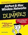 AirPort?and Mac?Wireless Networks For Dummies
