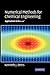 Numerical Methods for Chemical Engineering: Applications in MATLAB