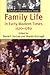 Family Life in Early Modern Times, 1500-1789 (The History of the European Family, Vol. 1)