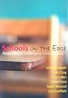 Schools on the Edge: Responding to Challenging Circumstances Schools on the Edge: Responding to Challenging Circumstances