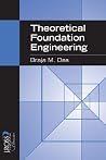 Theoretical Foundation Engineering (J. Ross Classics) Theoretical Foundation Engineering (J. Ross Classics)