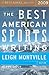 The Best American Sports Writing 2009: The Year's Finest Collection―25 Stories from Over 350 Publications