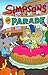 Simpsons Comics On Parade (Turtleback School & Library Binding Edition)