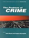 The Problem of Crime (Published in association with The Open University)