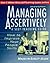 Managing Assertively: How t...