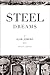 Steel Dreams