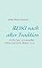 REIKI nach alter Tradition: ...einfaches, universelles Heilen nach Dr. Mikao Usui (German Edition)