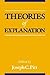 Theories of Explanation