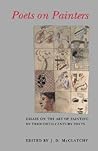 Poets on Painters: Essays on the Art of Painting by Twentieth-Century Poets