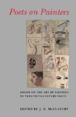 Poets on Painters: Essays on the Art of Painting by Twentieth-Century Poets (Paperback)
