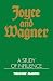 Joyce and Wagner by Timothy Peter Martin Joyce and Wagner by Timothy Peter Martin